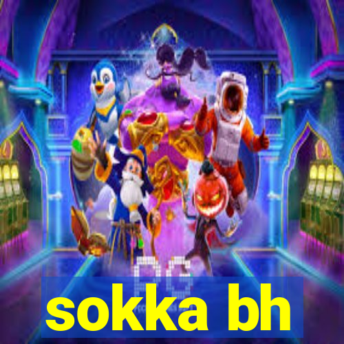 sokka bh