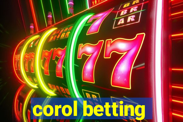 corol betting