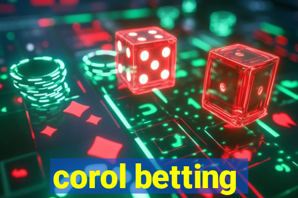 corol betting