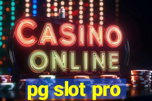 pg slot pro