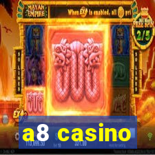 a8 casino