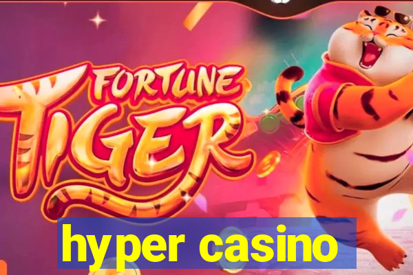 hyper casino