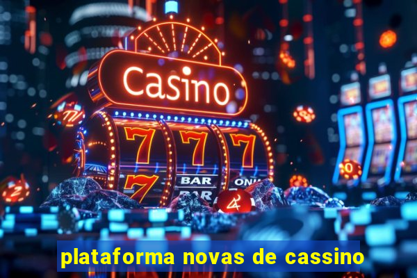 plataforma novas de cassino