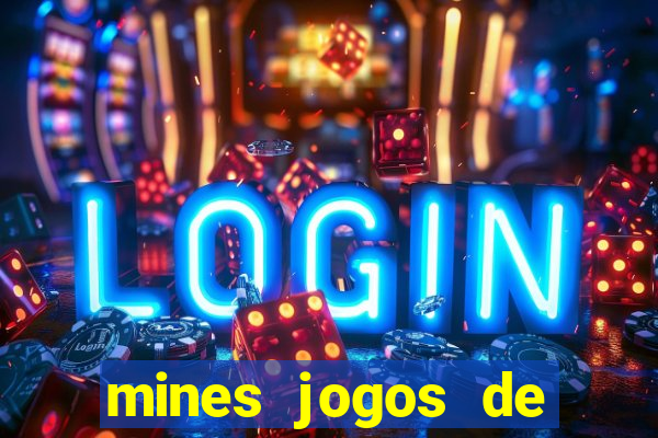 mines jogos de caca minas