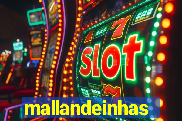 mallandeinhas