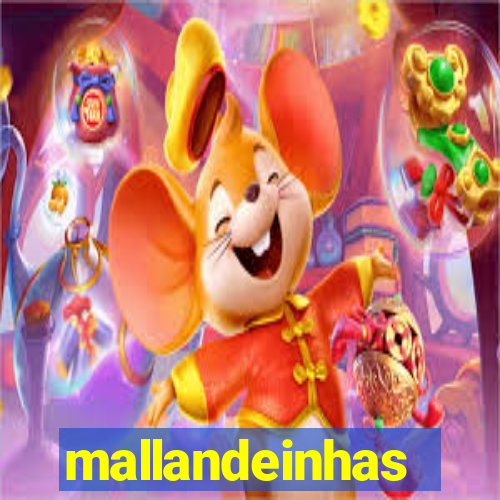 mallandeinhas