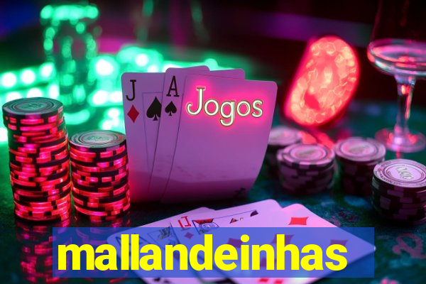 mallandeinhas