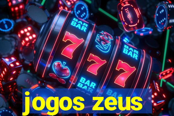 jogos zeus