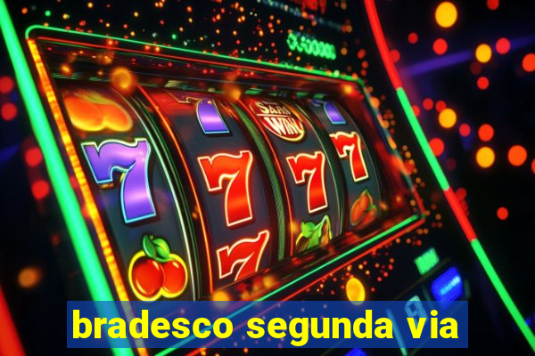 bradesco segunda via