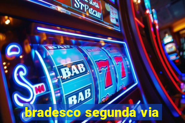 bradesco segunda via