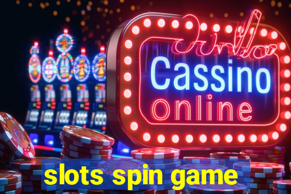 slots spin game