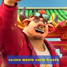 casino monte carlo france