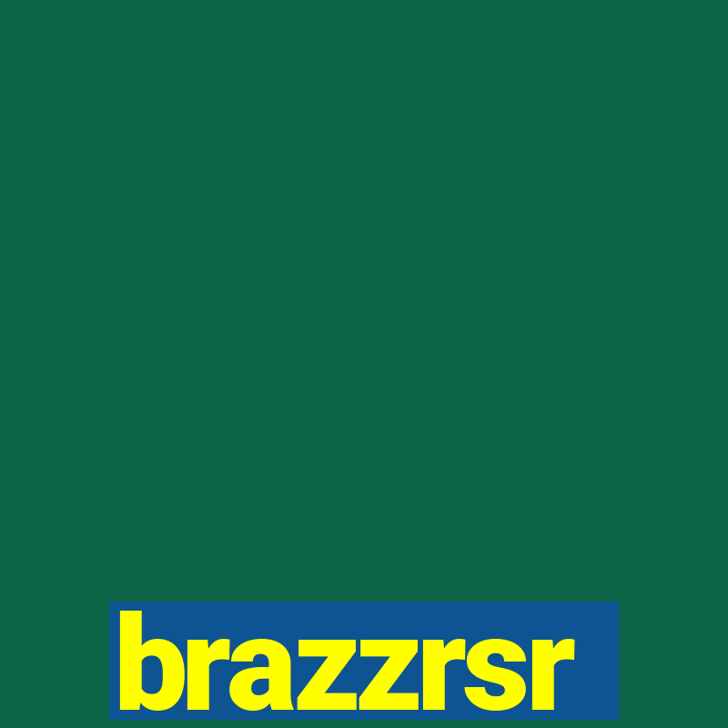 brazzrsr