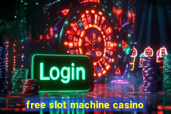 free slot machine casino