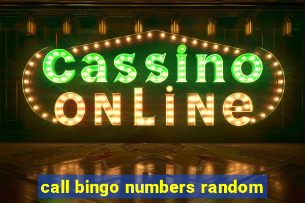 call bingo numbers random