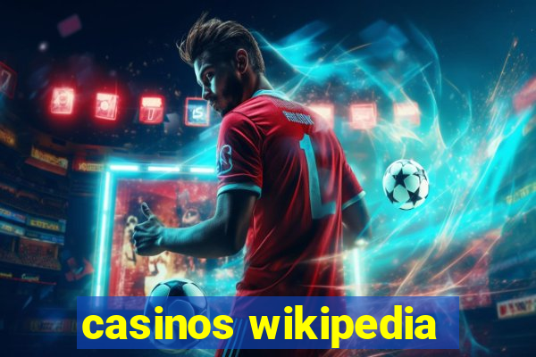 casinos wikipedia