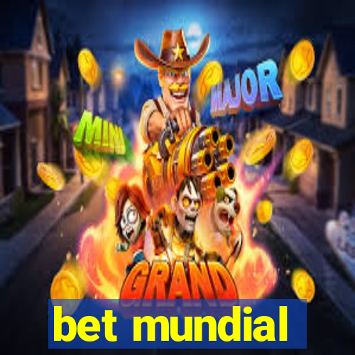 bet mundial