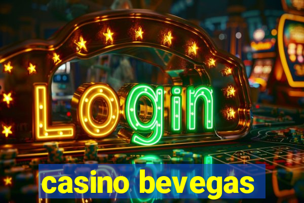 casino bevegas