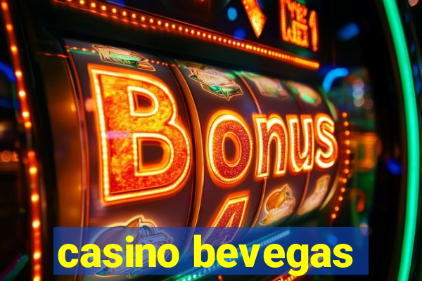 casino bevegas