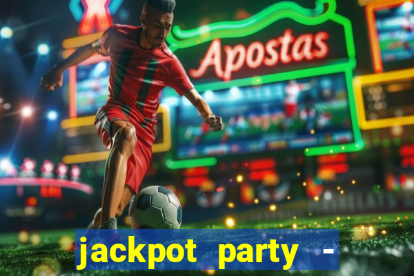 jackpot party - happy vegas