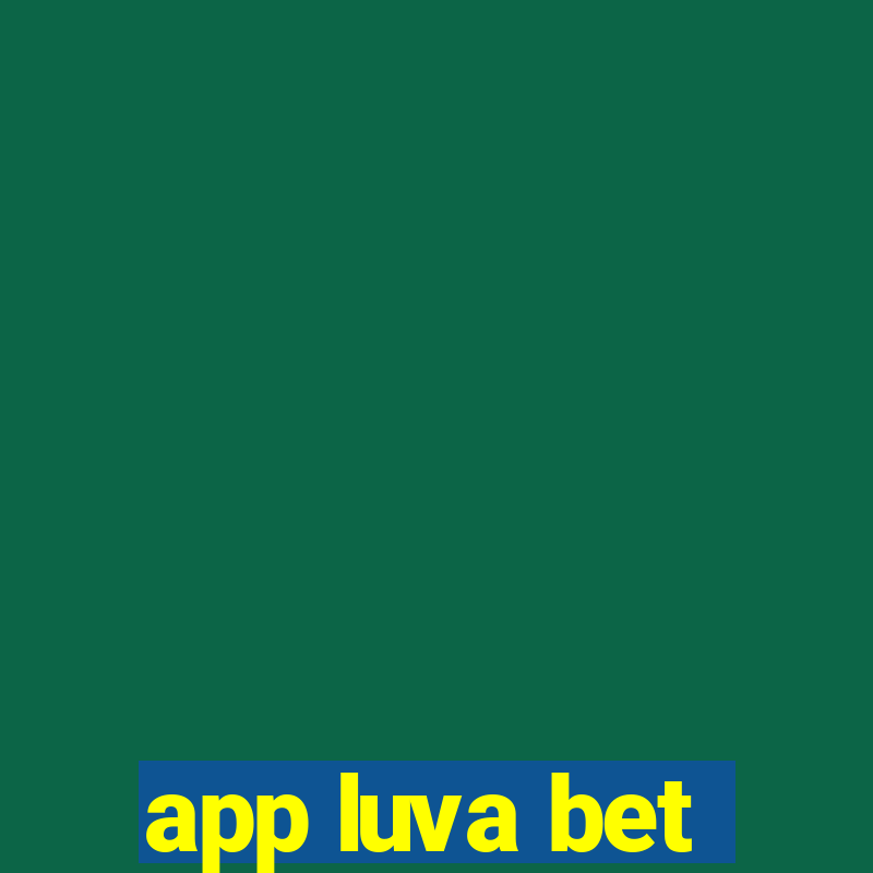 app luva bet