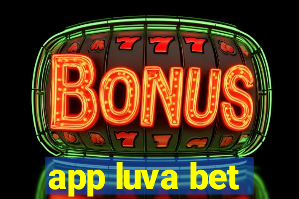 app luva bet