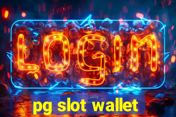 pg slot wallet