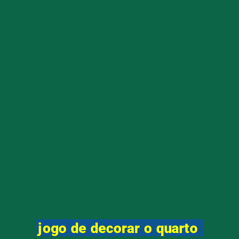 jogo de decorar o quarto