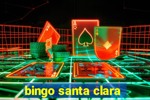 bingo santa clara