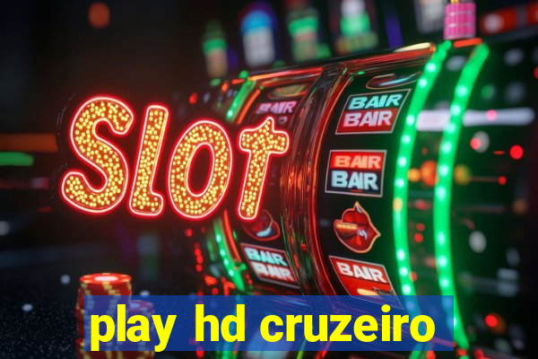 play hd cruzeiro