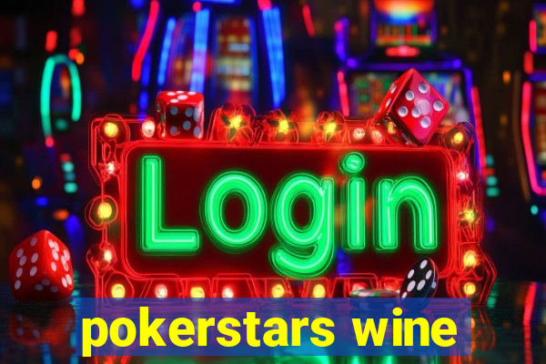 pokerstars wine