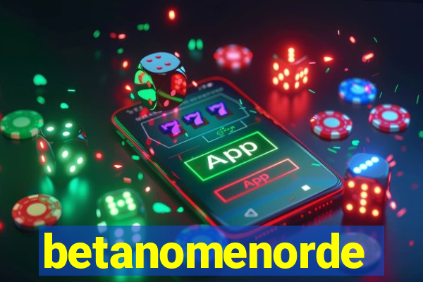 betanomenorde