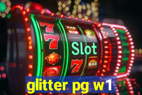 glitter pg w1