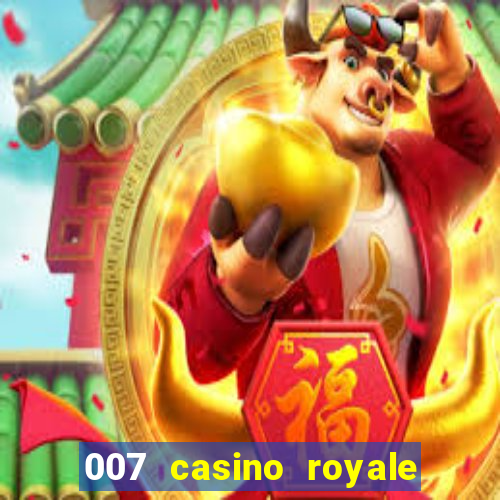 007 casino royale dublado online 720