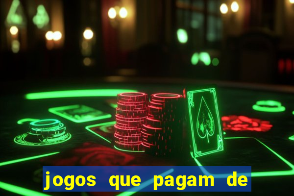 jogos que pagam de verdade sem investir