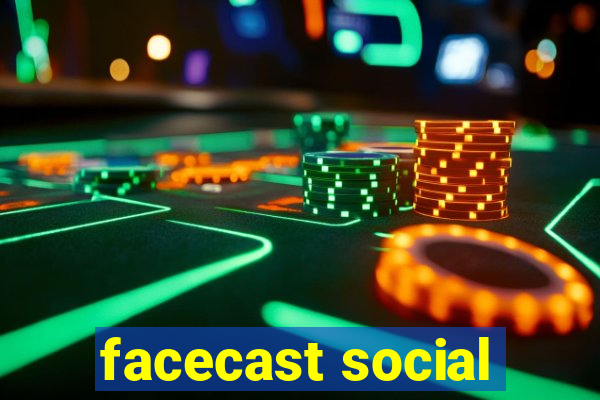 facecast social