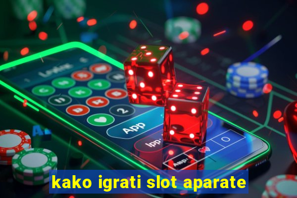 kako igrati slot aparate