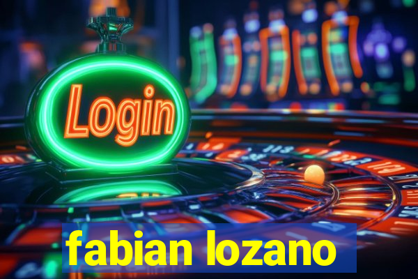 fabian lozano