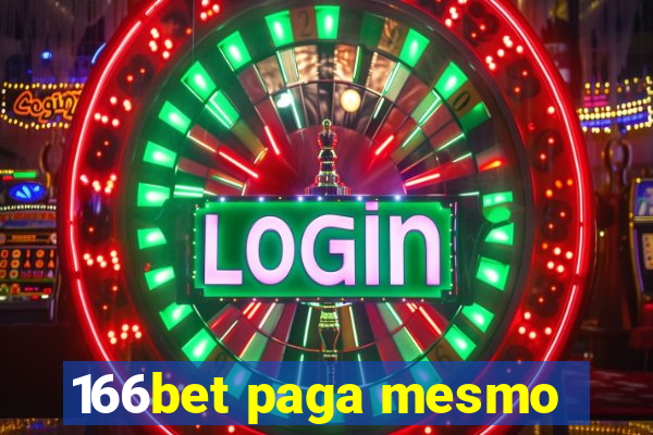 166bet paga mesmo