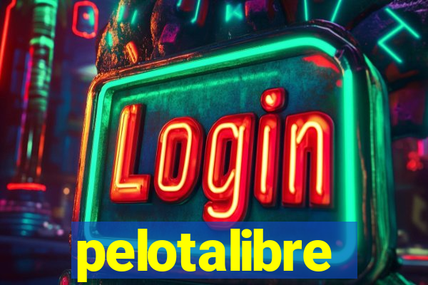 pelotalibre