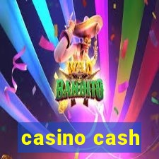 casino cash