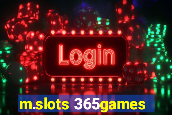 m.slots 365games