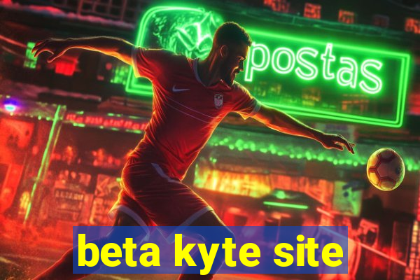 beta kyte site