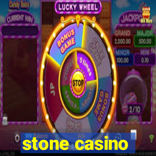 stone casino