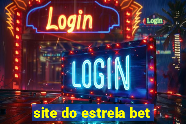 site do estrela bet