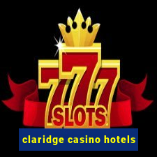 claridge casino hotels