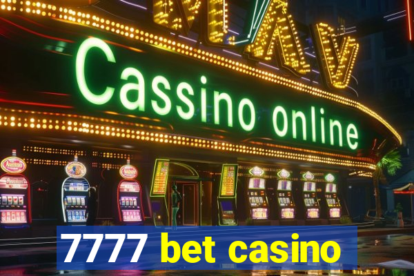 7777 bet casino