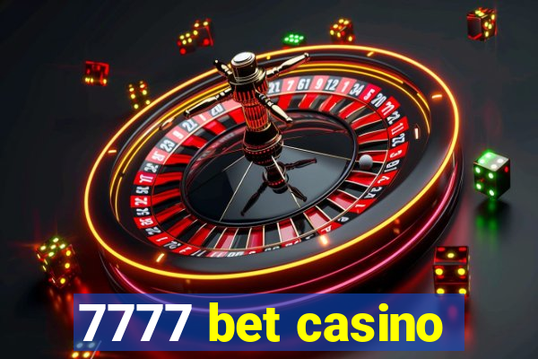 7777 bet casino