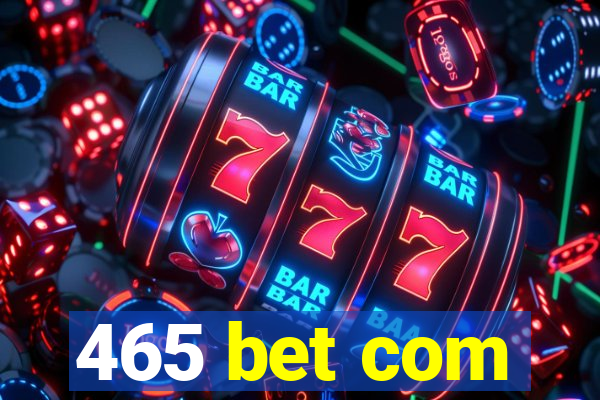 465 bet com