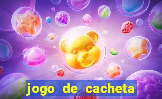 jogo de cacheta valendo dinheiro de verdade